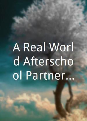 A Real World Afterschool Partnership海报封面图