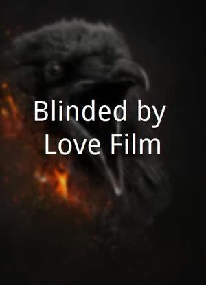 Blinded by Love Film海报封面图