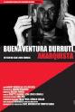 Jesús Agelet Buenaventura Durruti, anarquista