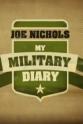 Isaac Deitz Joe Nichols: My Military Diary