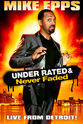 Dionciel Armstrong Mike Epps: Under Rated... Never Faded & X-Rated