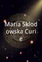 Jan Muszynski Maria Sklodowska-Curie