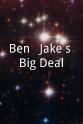 Vinchy Torres Ben & Jake's Big Deal