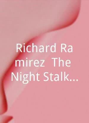 Richard Ramirez: The Night Stalker海报封面图