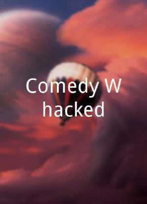 Comedy Whacked海报封面图