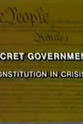 Ed. Firmage Jr. The Secret Government: The Constitution in Crisis