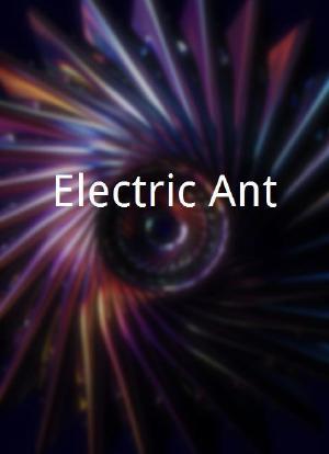 Electric Ant海报封面图