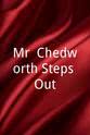 Cecil Perry Mr. Chedworth Steps Out