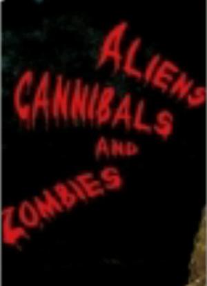 Aliens, Cannibals and Zombies: A Trilogy of Italian Terror海报封面图