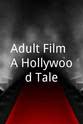 Tony Otto Adult Film: A Hollywood Tale
