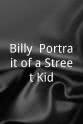 Bruce Watson Billy: Portrait of a Street Kid