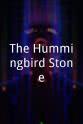 Brett Hendrie The Hummingbird Stone