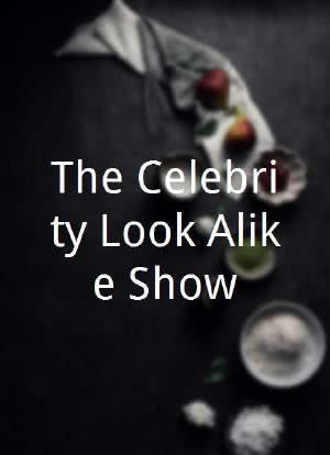 The Celebrity Look-Alike Show海报封面图