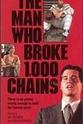 丹尼尔·曼 The Man Who Broke 1,000 Chains