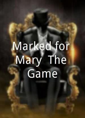 Marked for Mary: The Game海报封面图
