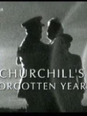 Churchill's Forgotten Years海报封面图