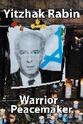 Leah Rabin Yitzhak Rabin: Warrior/Peacemaker