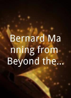 Bernard Manning from Beyond the Grave海报封面图