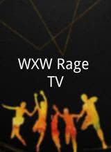 WXW Rage TV