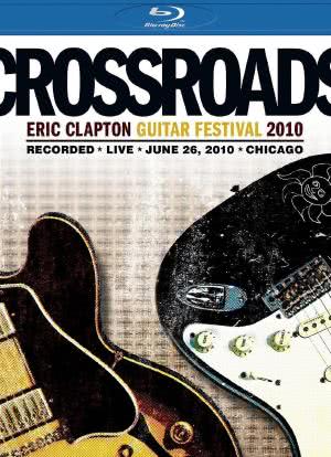 Crossroads Guitar Festival 2010海报封面图