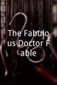 Bernard Girard The Fabulous Doctor Fable