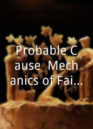 Probable Cause: Mechanics of Failure海报封面图