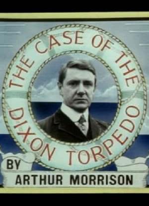 The Case of the Dixon Torpedo海报封面图