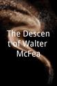 Foss Curtis The Descent of Walter McFea