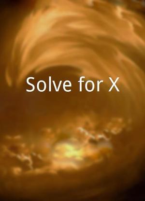 Solve for X海报封面图