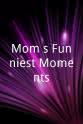 Hyacinth Nier Mom's Funniest Moments