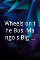 George C. Chen Wheels on the Bus: Mango's Big Dog Parade