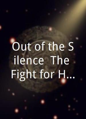 Out of the Silence: The Fight for Human Rights海报封面图