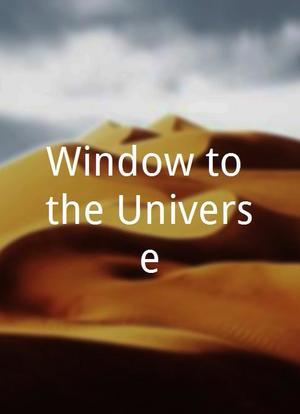 Window to the Universe海报封面图