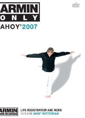 Armin Only: Ahoy 2007海报封面图