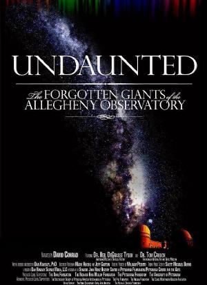 Undaunted: The Forgotten Giants of the Allegheny Observatory海报封面图