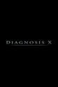 Mary Dignan Diagnosis X