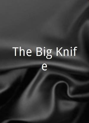 The Big Knife海报封面图