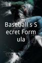 Sandy Alderson Baseball's Secret Formula