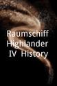 Robert Amper Raumschiff Highlander IV: History