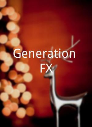 Generation FX海报封面图