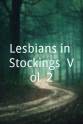 Louise Hodges Lesbians in Stockings: Vol. 2