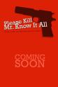 理查德·麦克米伦 Please Kill Mr. Know It All
