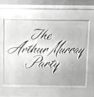 The Arthur Murray Party海报封面图