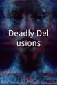 Peter Marmentini Deadly Delusions
