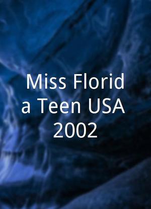 Miss Florida Teen USA 2002海报封面图