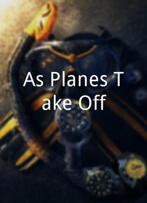 As Planes Take Off海报封面图