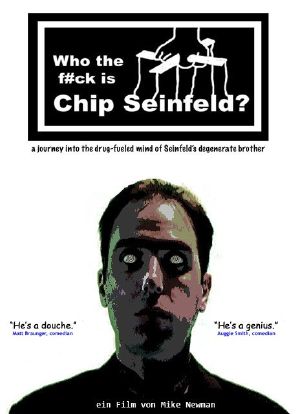 Who the F#ck Is Chip Seinfeld?海报封面图