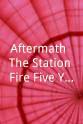 Stryper Aftermath: The Station Fire Five Years Later