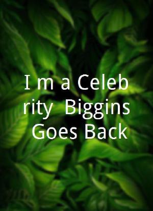 I'm a Celebrity: Biggins Goes Back海报封面图