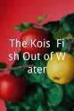 Sierra Jamison The Kois: Fish Out of Water